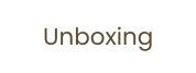 Unboxing